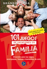 101 JUEGOS DE VACACIONES EN FAMILIA (Book)