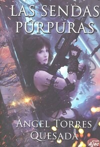 SENDAS PURPURAS,LAS (Paperback)