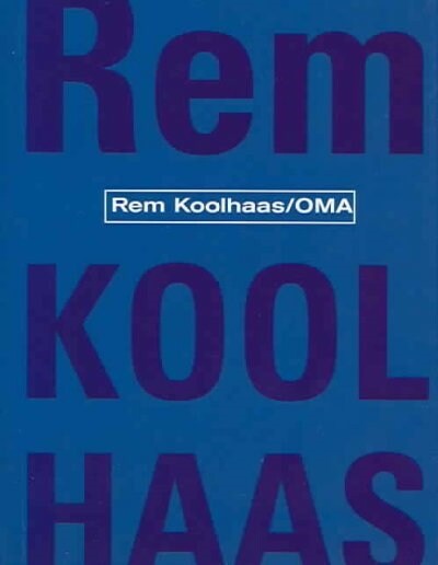 REM KOOLHAAS/OMA (Book)