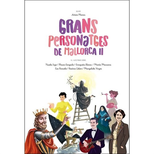 GRANS PERSONATGES DE MALLORCA II (Paperback)
