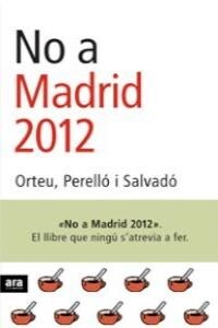 NO A MADRID 2012 (Paperback)