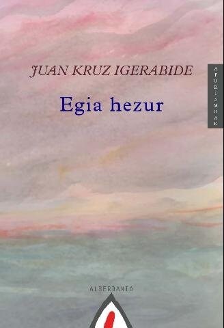 EGIA HEZUR (Paperback)