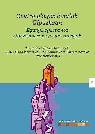 CENTROS OCUPACIONALES EN GIPUZKOA - ZENTRO OKUPAZIONALAK GIP (Paperback)