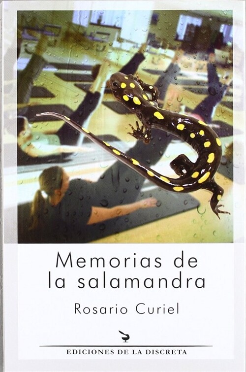 MEMORIAS DE LA SALAMANDRA (Book)