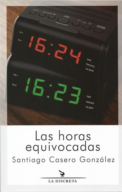 HORAS EQUIVOCADAS,LAS (Paperback)