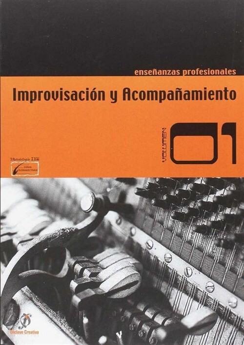 IMPROVISACION Y ACOMPANAMIENTO. ENSENANZAS PROFESIONALES VO (Book)