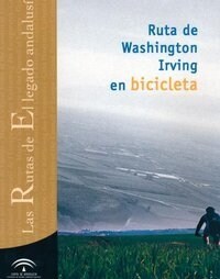 WASHINGTON IRVING ROUTE ON A BICYCLE,THE (Book)