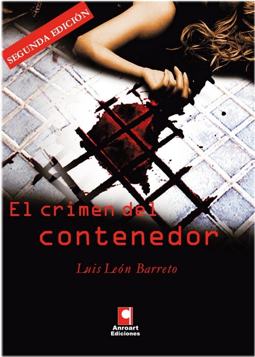 CRIMEN DEL CONTENEDOR,EL (Hardcover)