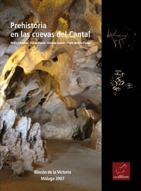 PREHISTORIA EN LAS CUEVAS DEL CANTAL (Book)
