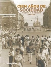 CIEN ANOS DE SOCIEDAD (Other Book Format)