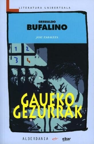 GAUEKO GEZURRAK (Paperback)