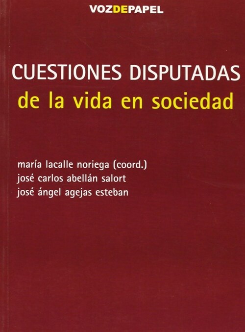 CUESTIONES DISPUTADAS DE LA VIDA EN SOCIEDAD (Paperback)