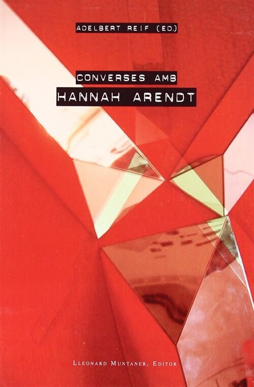 CONVERSES AMB HANNAH ARENDT (Paperback)