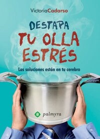 DESTAPA TU OLLA ESTRES (Other Book Format)