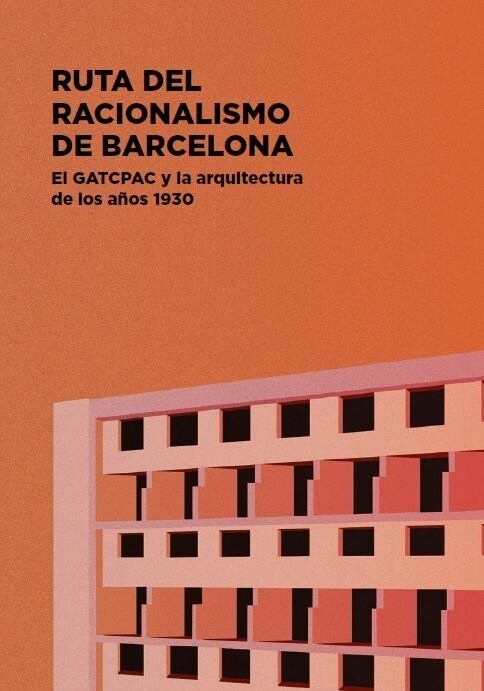 RUTA DEL RACIONALISMO DE BARCELONA (Paperback)