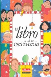 LIBRO DE LA CONVIVENCIA,EL (Book)