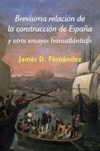 BREVISIMA RELACION DE LA CONSTRUCCION DE ESPANA (Book)