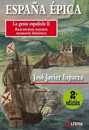 ESPANA EPICA LA GESTA ESPANOLA II (Paperback)