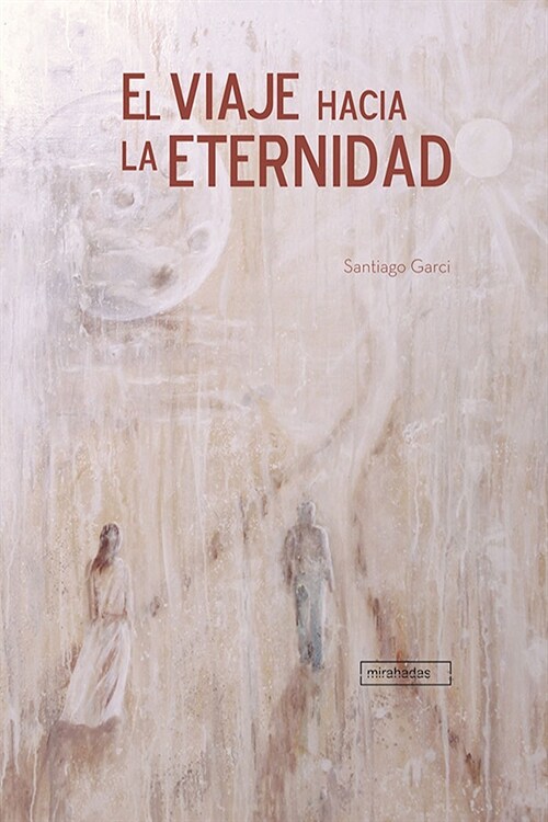VIAJE HACIA LA ETERNIDAD,EL (Paperback)