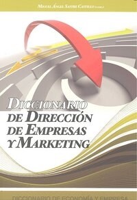 DICCIONARIO DE DIRECCION DE EMPRESAS Y MARKETING (Paperback)