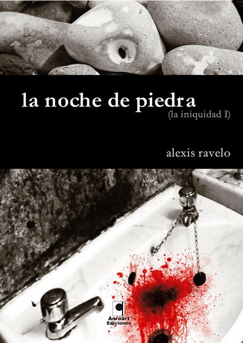 INIQUIDAD I. LA NOCHE DE PIEDRA,LA (Hardcover)