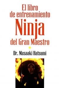 LIBRO DEL ENTRENAMIENTO NINJA DEL GRAN MAESTRO,EL (Book)