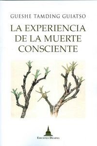 EXPERIENCIA DE LA MUERTE CONSCIENTE,LA (Book)