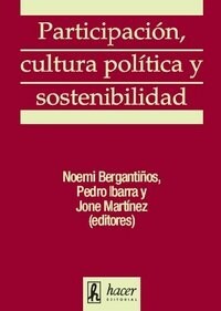 PARTICIPACION CULTURA POLITICA Y SOSTENIBILIDAD (Book)