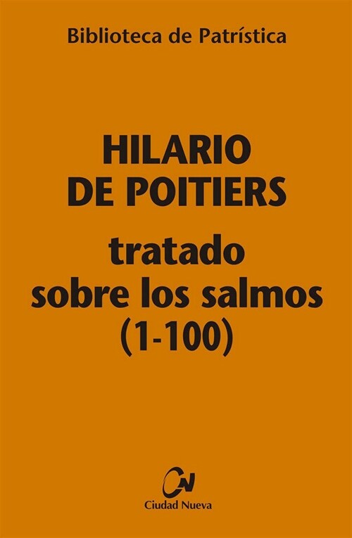 TRATADO SOBRE LOS SALMOS (1-100) [BPA ,112] (Paperback)