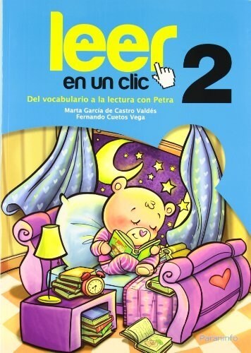 LEER EN UN CLIC 2 DEL VOCABULARIO A LA LECTURA CON PETRA (Book)