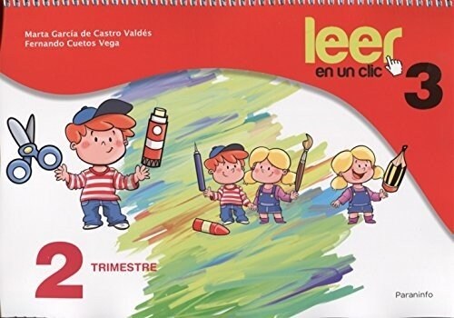 LEER EN UN CLIC FICHAS 2º TRIMESTRE 3º CURSO (Book)