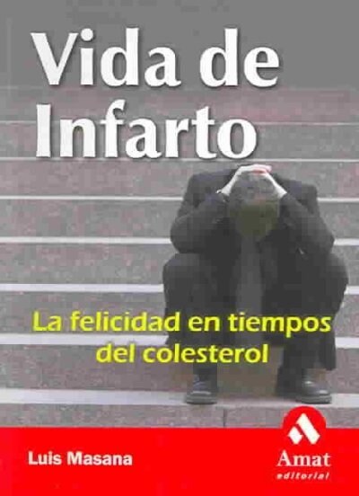 VIDA DE INFARTO (Book)