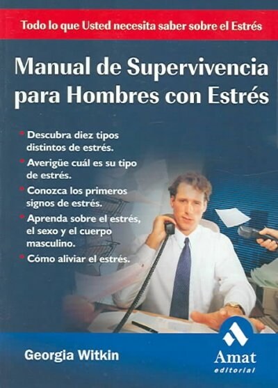 MANUAL DE SUPERVIVENCIA HOMBRES ESTRES (Book)