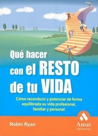 QUE HACER CON EL RESTO DE TU VIDA (Book)