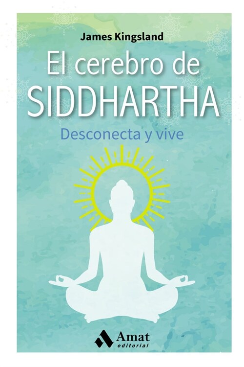 CEREBRO DE SIDDHARTA,EL (Book)