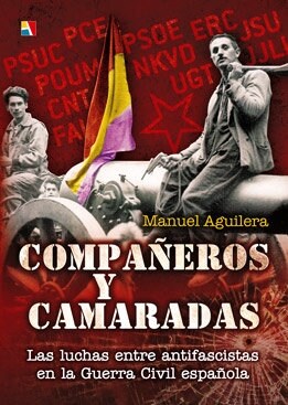 COMPANEROS Y CAMARADAS (Hardcover)