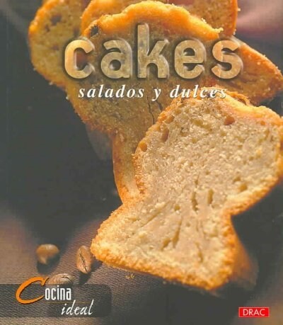 CAKES SALADOS Y DULCES (Book)