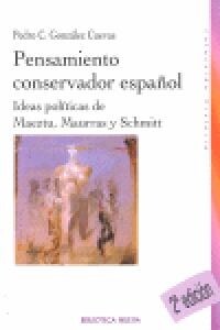 PENSAMIENTO CONSERVADOR ESPANOL,EL (Paperback)