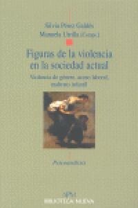 FIGURAS DE LA VIOLENCIA EN LA SOCIEDAD ACTUAL (Other Book Format)