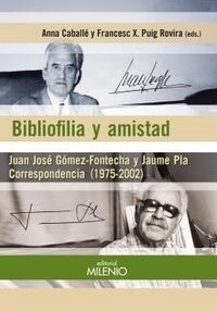 BIBLIOFILIA Y AMISTAD (Book)