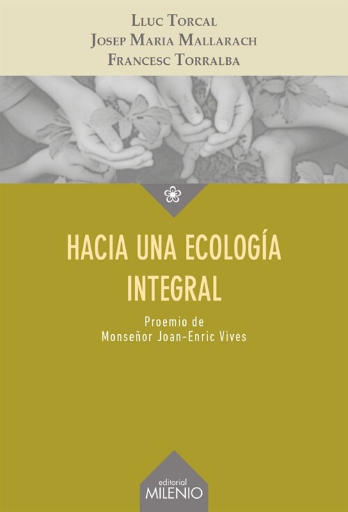 HACIA UNA ECOLOGIA INTEGRAL (Book)