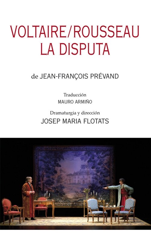 VOLTAIRE/ROUSSEAU. LA DISPUTA (Book)