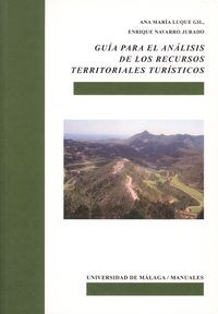 GUIA PARA EL ANALISIS DE LOS RECURSOS TERRITORIALES TURISTIC (Book)