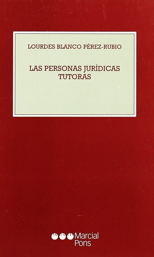 PERSONAS JURIDICAS TUTORAS,LA (Paperback)