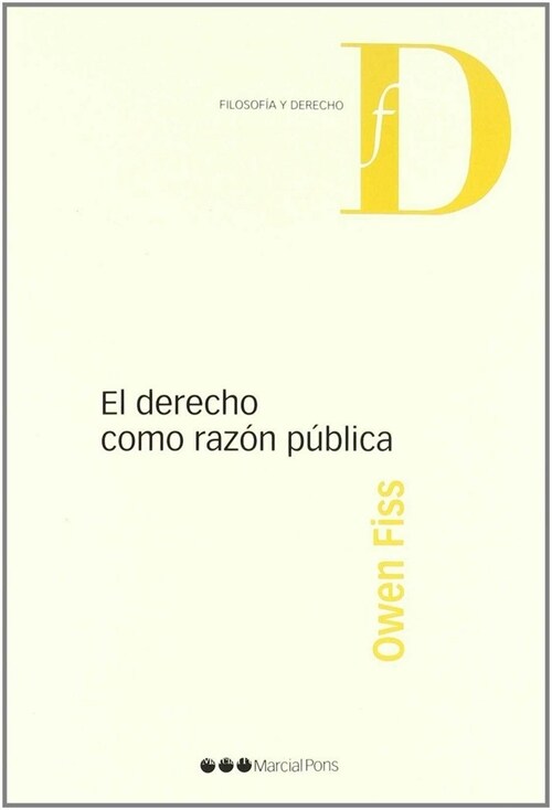 EL DERECHO COMO RAZON PUBLICA (Paperback)