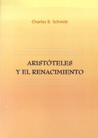 ARISTOTELES Y EL RENACIMIENTO (Book)