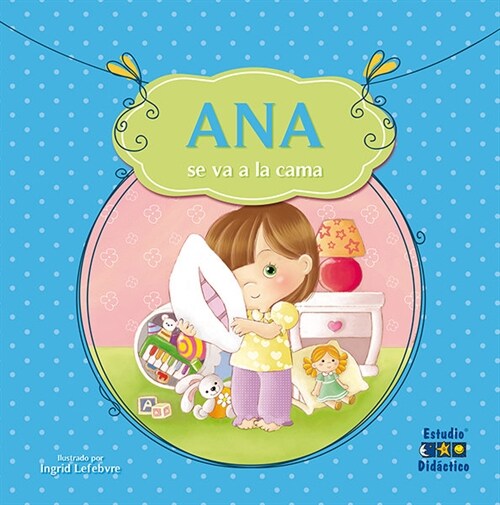 ANA SE VA A LA CAMA (Book)