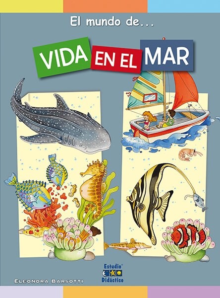 VIDA EN EL MAR - EL MUNDO DE. (Hardcover)