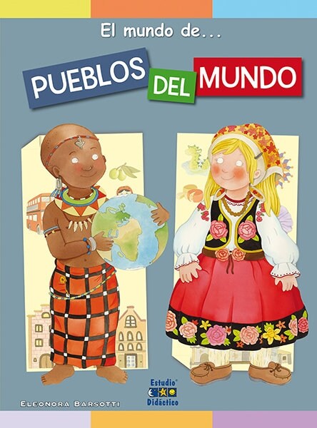 PUEBLOS DEL MUNDO - EL MUNDO DE. (Hardcover)