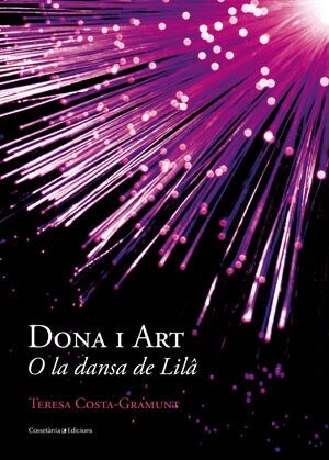 DONA I ART. O LA DANSA DE LILA (Paperback)